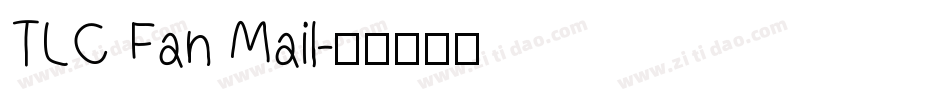 TLC Fan Mail字体转换